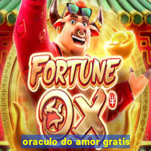 oraculo do amor gratis